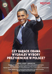 Czy Barack Obama wygrałby wybory prezydenckie w Polsce ? konkurs Wprost i ambasady USA