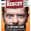 Do Rzeczy – Tuska sztuka przykrywania