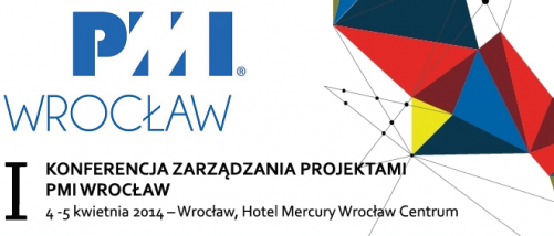 I Konferencja Zarządzania Projektami PMI Wrocław