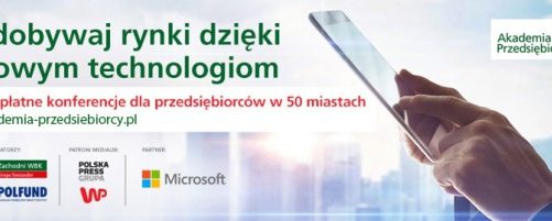 Nowoczesne technologie i sukces zagranicą? Akademia Przedsiębiorcy dla biznesu.