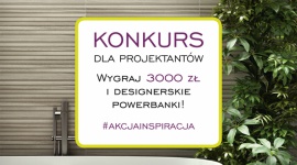 #akcjainspiracja dla architektów, projektantów i dekoratorów wnętrz BIZNES, Firma - Ceramika Paradyż zaprasza do konkursu na najciekawszy projekt z wykorzystaniem swoich produktów. Akcja skierowana jest do architektów, projektantów oraz dekoratorów. Wizualizacje można zgłaszać do 6 sierpnia br. Konkurs składa się z 3 etapów.