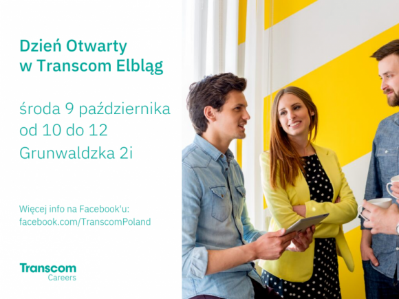 Transcom zaprasza na Dzień Otwarty w oddziale w Elblągu BIZNES, Firma - Transcom organizuje Dzień Otwarty w swoim oddziale w Elblągu. Firma zaprasza wszystkie osoby, które są zainteresowane zatrudnieniem i chciałyby uzyskać więcej informacji na temat specyfiki pracy oraz projektów realizowanych w nowym biurze.