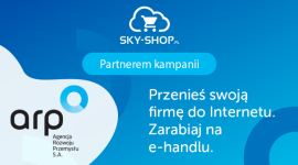 ARP i Sky-Shop.pl przenoszą sklepy do Internetu!